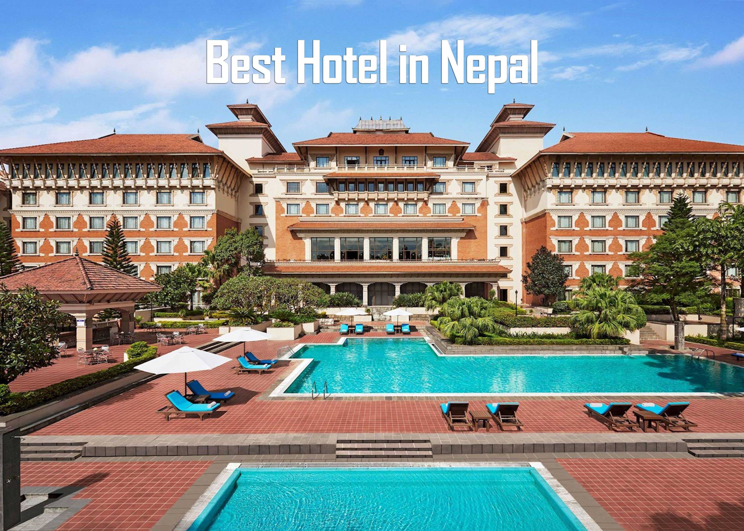 Top 10 Best Hotels in Nepal
